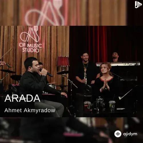 Arada - Ahmet Akmyradow