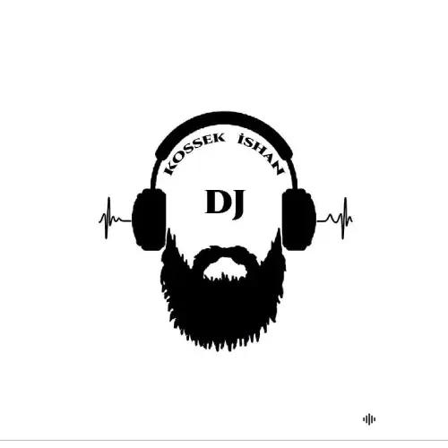Dj Kössek Işan 