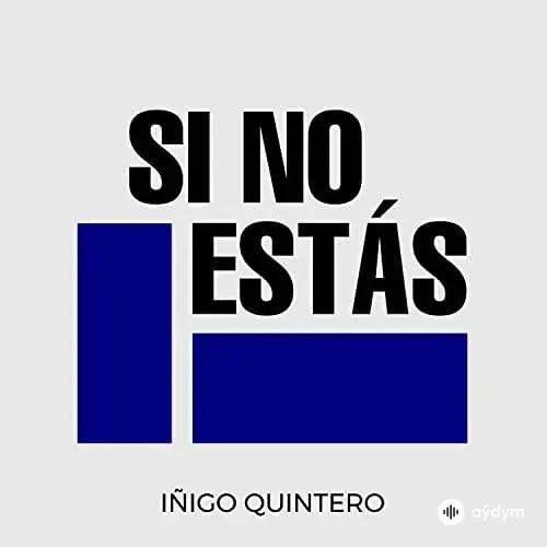 Iñigo  Quintero - Si No Estás