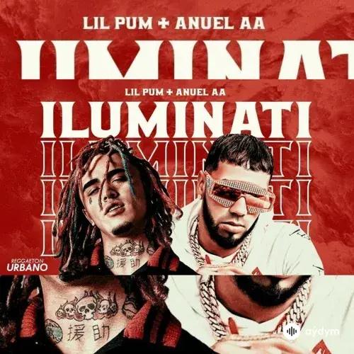 Lil Pump-Anuel AA  - Illuminati