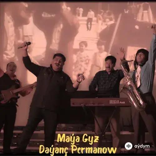 Daýanç Permanow - Maýa Gyz