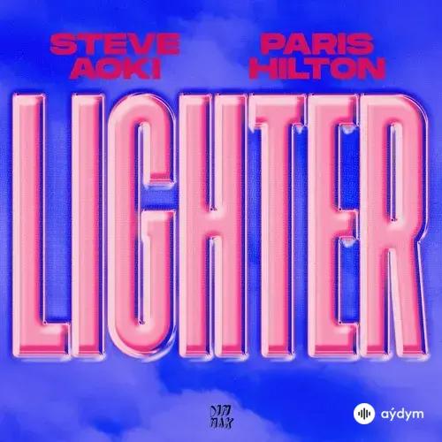 Steve Aoki-Paris Hilton - Lighter 