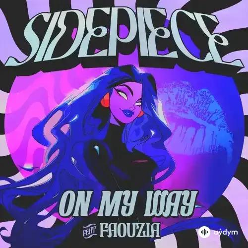 SIDEPIECE  - On My Way