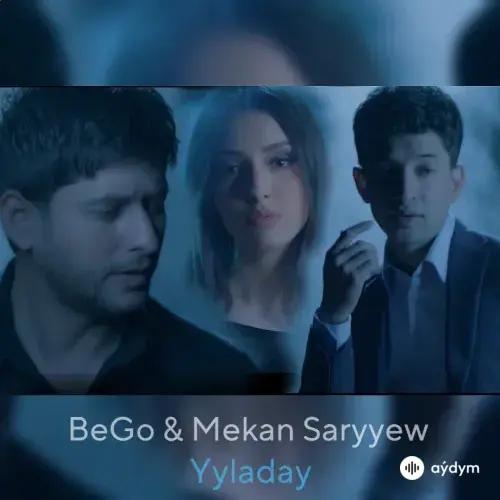 BeGo (Begenç Çaryýew) - Ýyladaý - & Mekan Saryýew