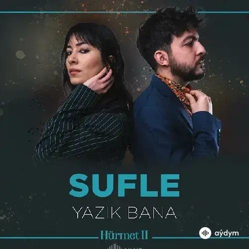 Sufle  - Yazik Bana