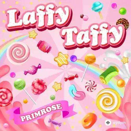 PRIMROSE  - Laffy Taffy 