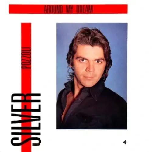 Silver  Pozzoli - Around My Dream