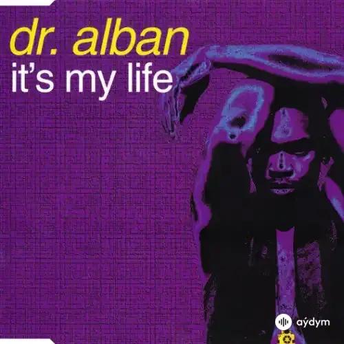 Dr. Alban - It's My Life