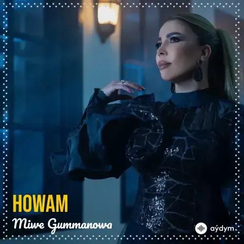 Howam - Miwe Gummanowa