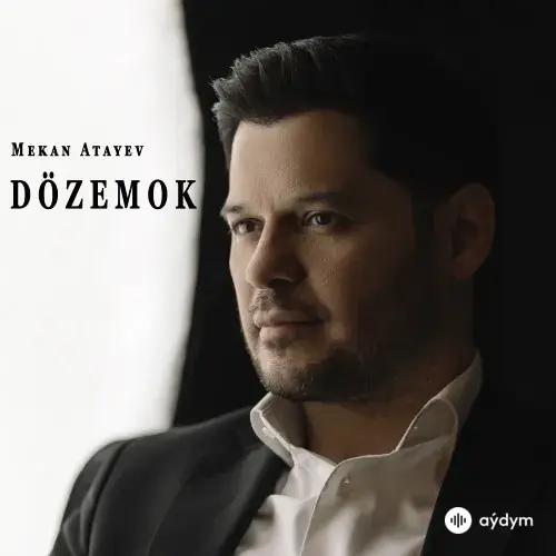 Dözemok - Mekan Ataýew