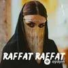 Raffat Raffat - Dj Mo (Remix)