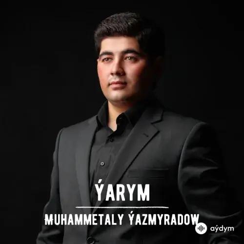 Ýarym - Merdem Ýazmyradow