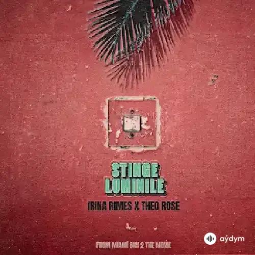 Irina Rimes - Stinge Luminile - & Theo Rose
