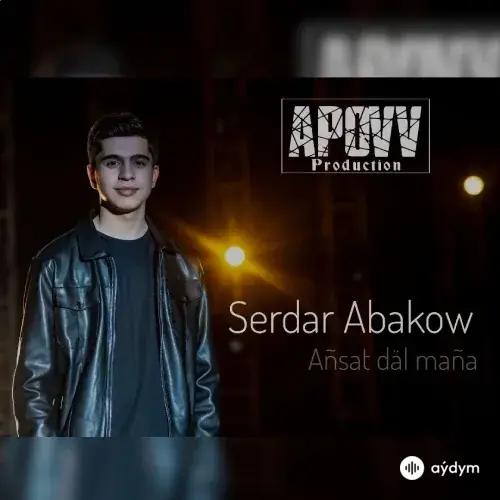 Serdar Abakow - Aňsat Däl Maňa (Cover)