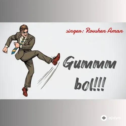 Rovshen Aman - Gummm Bol