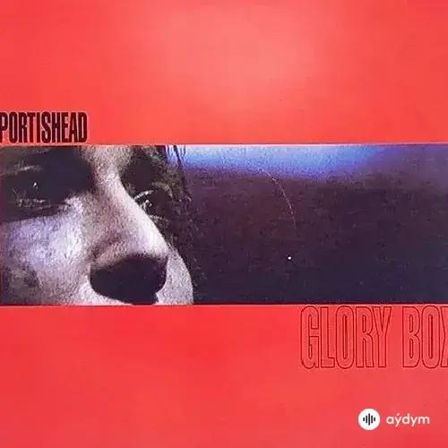 Portishead  - Glory Box