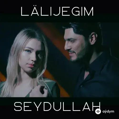 Lälijegim - Seydullah