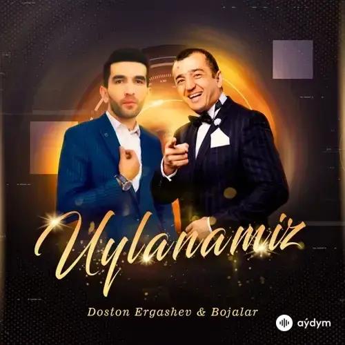 Doston Ergashev-Bojalar - Uylanamiz