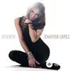 Jennifer Lopez - Get Right