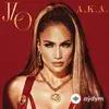 Jennifer Lopez - A.K.A.
