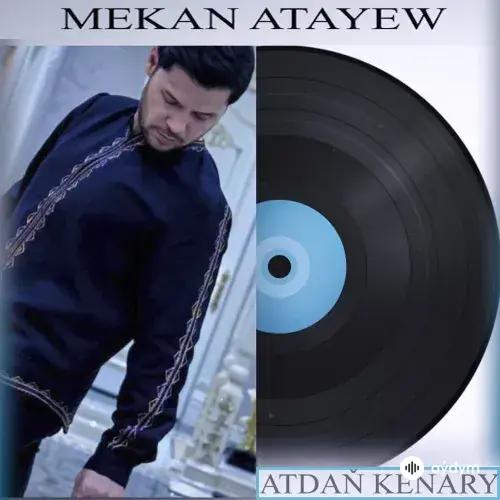 Mekan Ataýew - Atdaň Kenary (Remix)