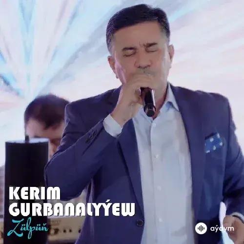 Kerim Gurbanalyýew - Zülpüň (Janly Ses)