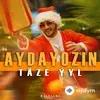 Aydayozin  - Täze Ýyl