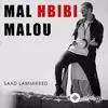 Saad Lamjarred - Mal Hbibi Malou