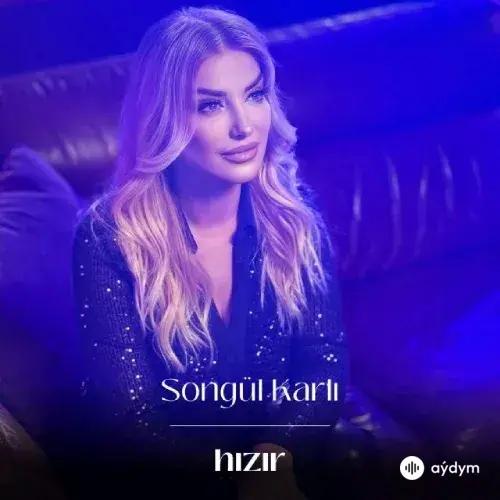 Songül Karlı - Hızır