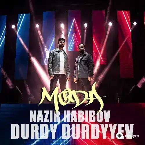 Moda - Durdy Durdyýew & Nazir Habibow