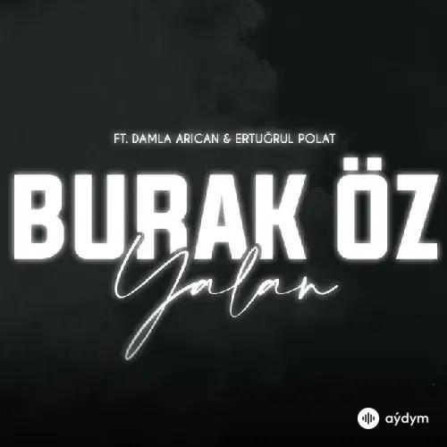 Damla Arican-Burak Öz - Yalan