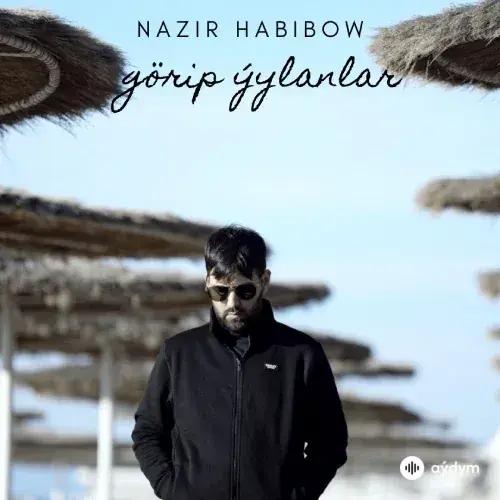 Görip Ýylanlar - Nazir Habibow