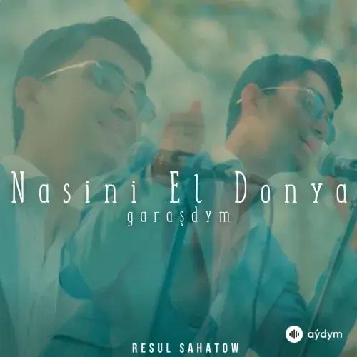 Resul Sahatow - Garaşdym, Nasini El Donya (Cover)