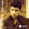 Özcan Deniz - Vallah Vallah