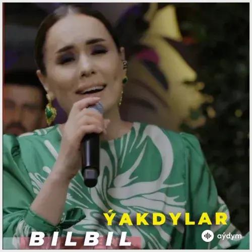 Bilbil Öwezowa (Orazowa) - Ýakdylar