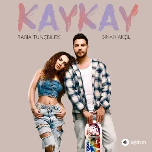 Sinan Akçil-Rabia Tunçbilek - Kay Kay