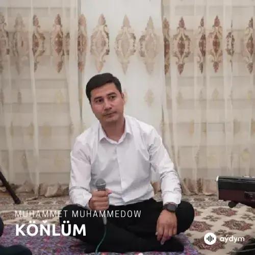 Köňlüm (Janly Ses) - Muhammet Muhammedow