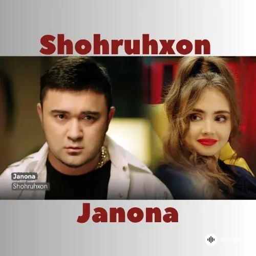 Shohruhxon - Janona