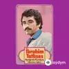 Ibrahim Tatlises - Kara Yazı Yazmadım