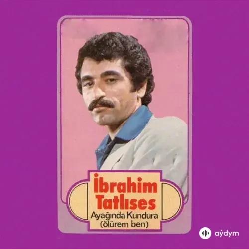 Ibrahim Tatlises - Dam Üstünde Un Eler