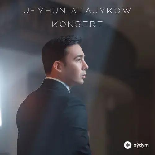 Jeýhun Atajykow Konsert 2