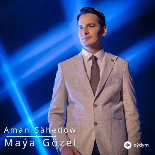 Maýa Gözel (Janly Ses) - Aman Sähedow