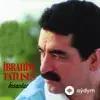 Ibrahim Tatlises - İnsanlar