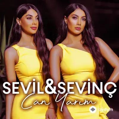 Sevil  Sevinc - Can Yarim