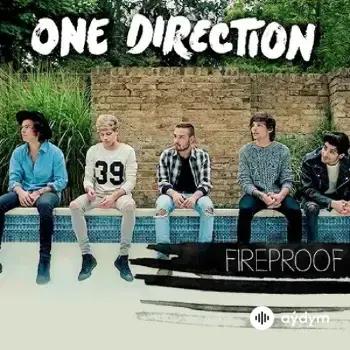 One Direction - Fireproof
