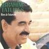 Ibrahim Tatlises - Yakamoz