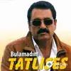Ibrahim Tatlises - Bulamadım