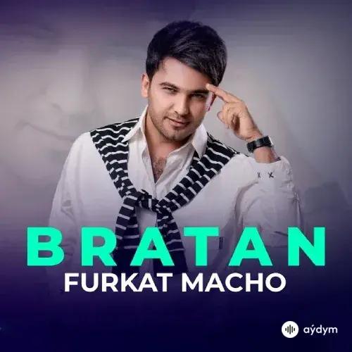 Furkat Macho - Bratan
