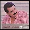 Ibrahim Tatlises - Hışı Hışı Hançer