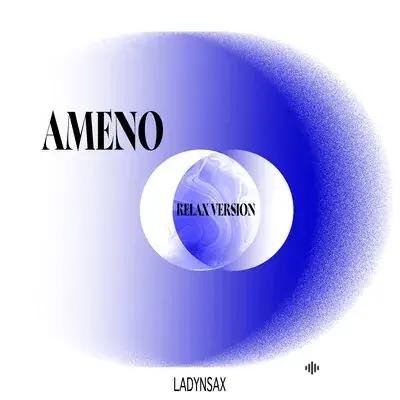 Ladynsax  - Ameno (Relax Version)